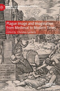 Couverture_Plague Image And Imagination From Medieval To Modern Times