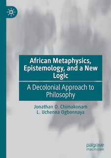 Couverture_African Metaphysics, Epistemology and a New Logic