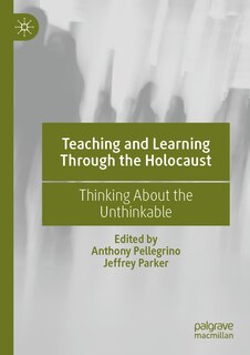 Front cover_Teaching and Learning Through the Holocaust