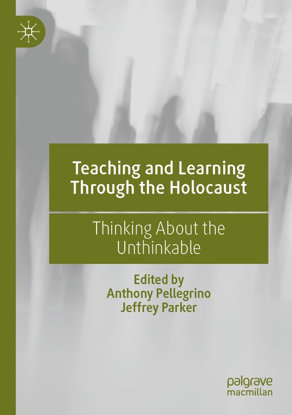 Front cover_Teaching and Learning Through the Holocaust