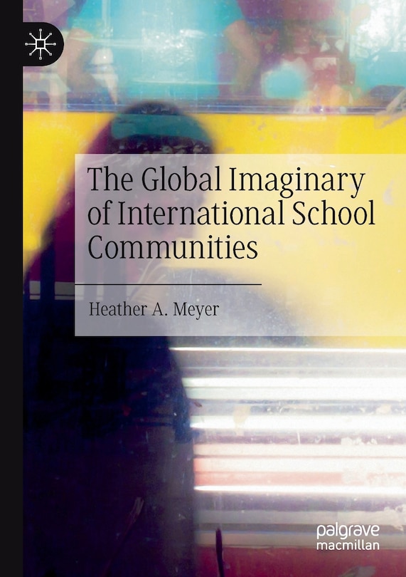 Couverture_The Global Imaginary of International School Communities