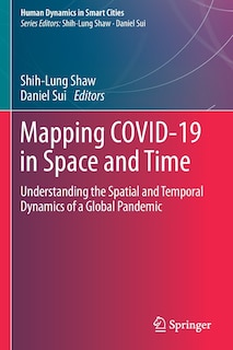 Front cover_Mapping COVID-19 in Space and Time