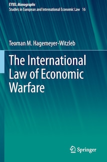 Front cover_The International Law of Economic Warfare