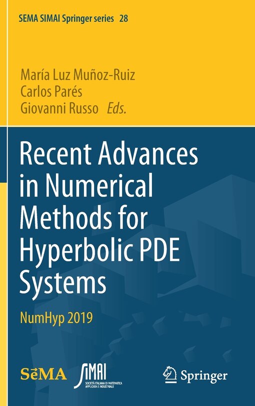 Front cover_Recent Advances in Numerical Methods for Hyperbolic PDE Systems