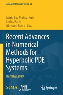 Front cover_Recent Advances in Numerical Methods for Hyperbolic PDE Systems