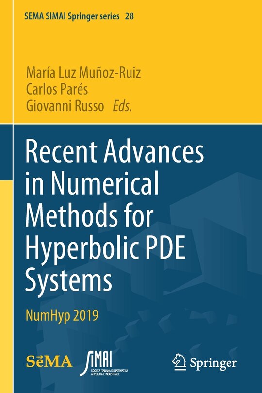 Front cover_Recent Advances in Numerical Methods for Hyperbolic PDE Systems