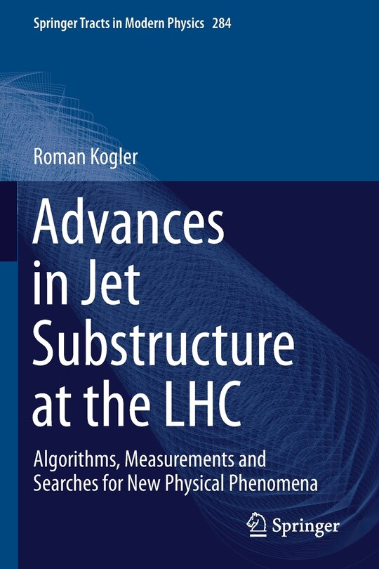 Front cover_Advances in Jet Substructure at the LHC