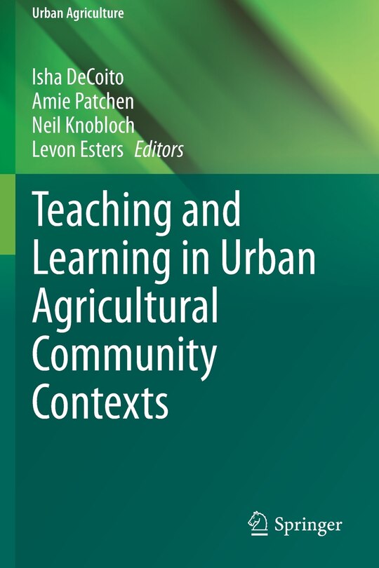 Front cover_Teaching and Learning in Urban Agricultural Community Contexts