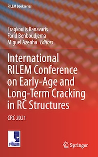 Front cover_International Rilem Conference On Early-age And Long-term Cracking In Rc Structures