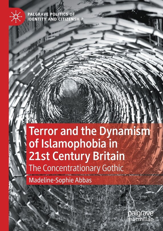 Front cover_Terror and the Dynamism of Islamophobia in 21st Century Britain