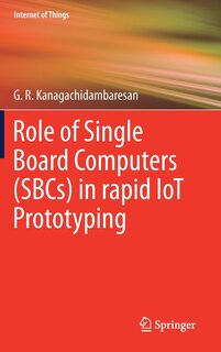 Front cover_Role Of Single Board Computers (sbcs) In Rapid Iot Prototyping
