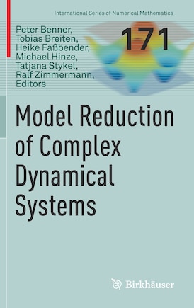 Model Reduction of Complex Dynamical Systems