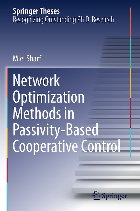 Front cover_Network Optimization Methods in Passivity-Based Cooperative Control