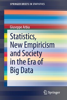 Front cover_Statistics, New Empiricism And Society In The Era Of Big Data