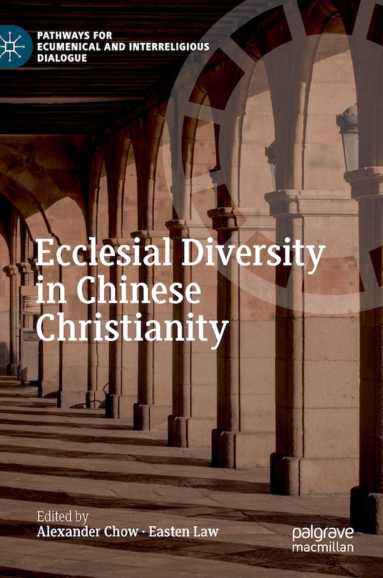 Front cover_Ecclesial Diversity in Chinese Christianity