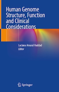 Front cover_Human Genome Structure, Function And Clinical Considerations