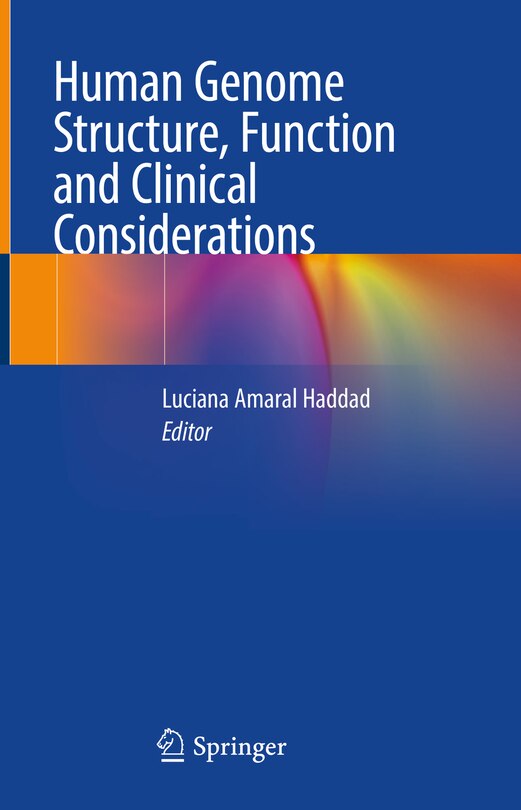 Front cover_Human Genome Structure, Function And Clinical Considerations