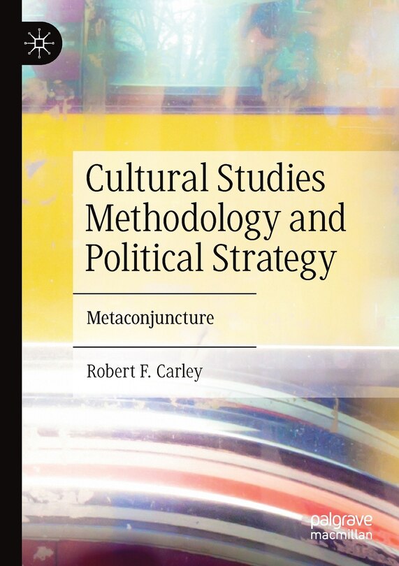 Couverture_Cultural Studies Methodology and Political Strategy