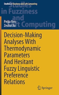 Couverture_Decision-making Analyses With Thermodynamic Parameters And Hesitant Fuzzy Linguistic Preference Relations