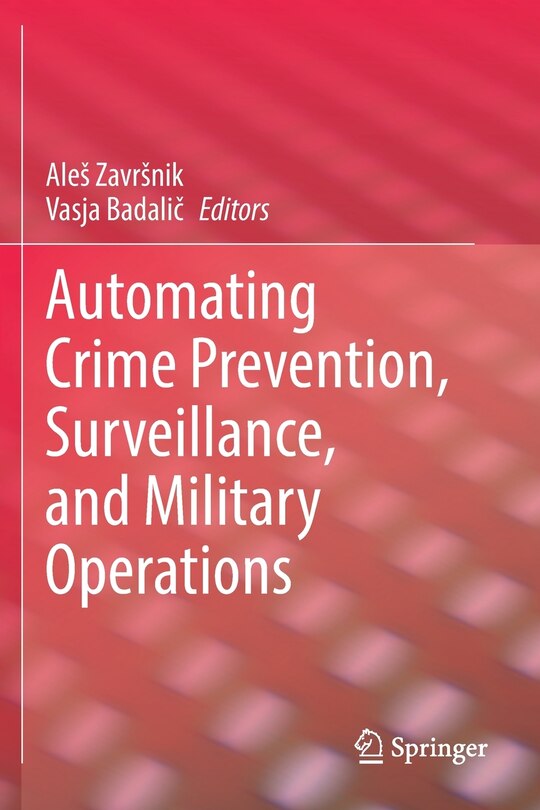 Front cover_Automating Crime Prevention, Surveillance, and Military Operations