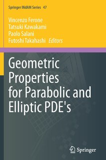 Couverture_Geometric Properties for Parabolic and Elliptic PDE's