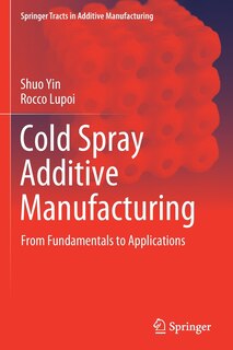 Front cover_Cold Spray Additive Manufacturing