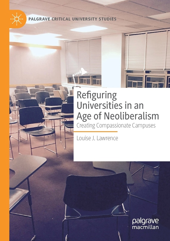Front cover_Refiguring Universities in an Age of Neoliberalism