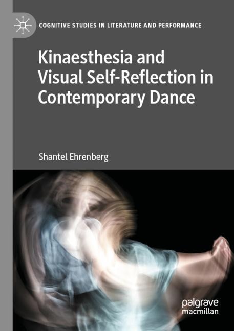 Front cover_Kinaesthesia and Visual Self-Reflection in Contemporary Dance