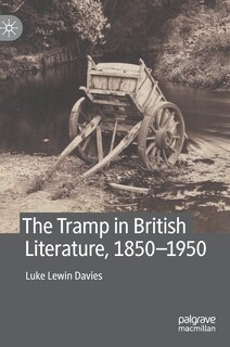 Front cover_The Tramp in British Literature, 1850-1950