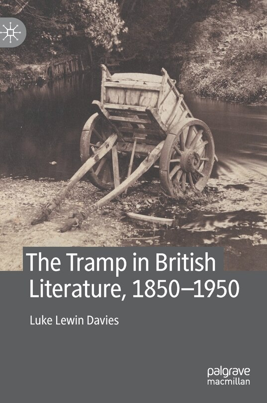 Front cover_The Tramp in British Literature, 1850-1950