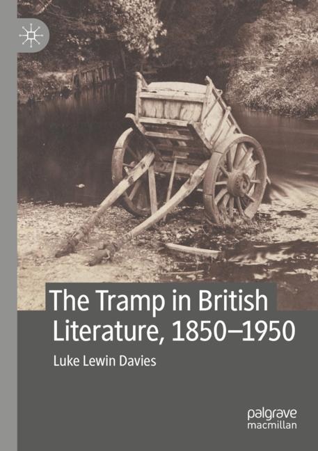 Front cover_The Tramp in British Literature, 1850-1950