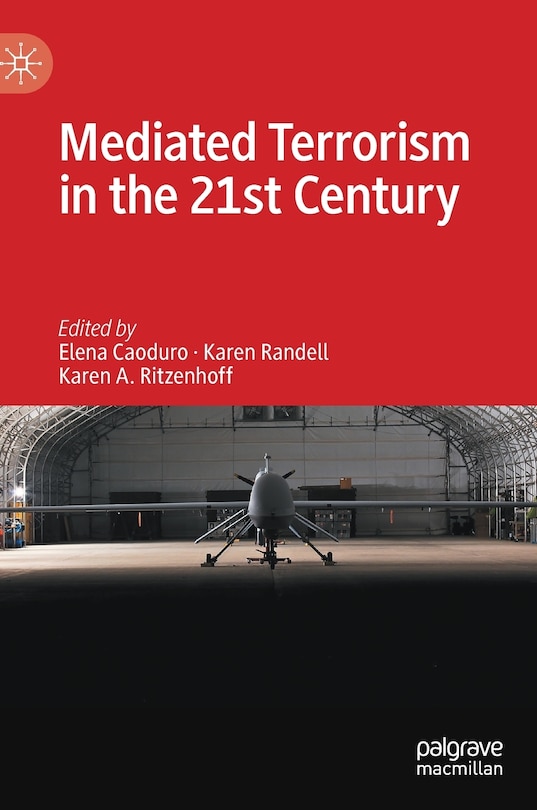 Front cover_Mediated Terrorism in the 21st Century