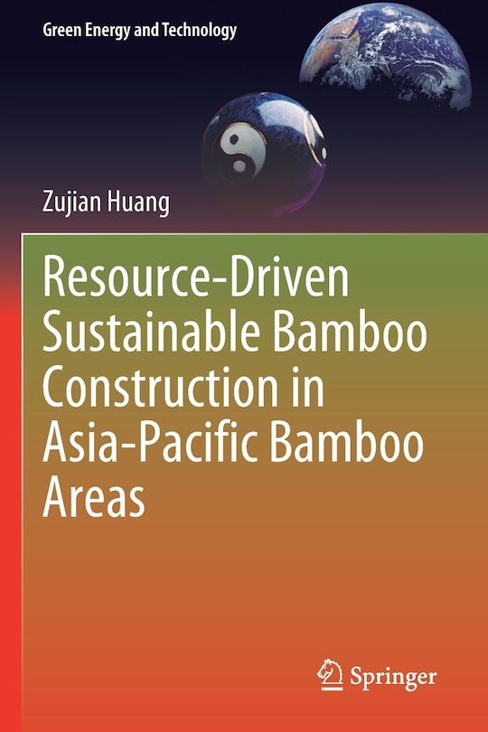 Front cover_Resource-Driven Sustainable Bamboo Construction in Asia-Pacific Bamboo Areas
