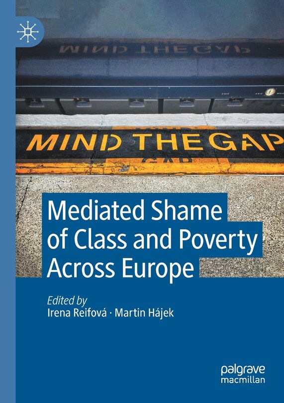 Couverture_Mediated Shame of Class and Poverty Across Europe