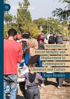 Couverture_Narratives of Forced Mobility and Displacement in Contemporary Literature and Culture