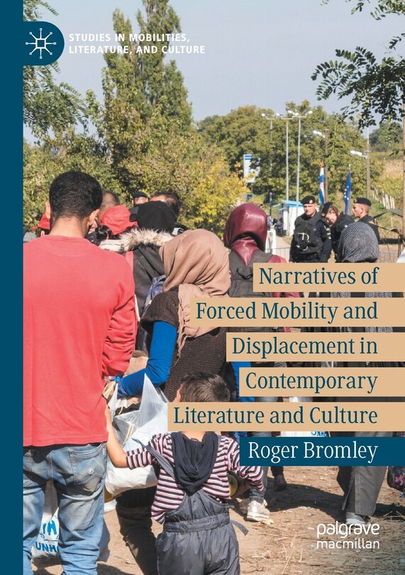 Couverture_Narratives of Forced Mobility and Displacement in Contemporary Literature and Culture