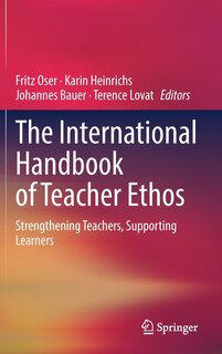 Front cover_The International Handbook of Teacher Ethos