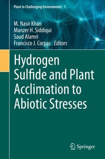 Couverture_Hydrogen Sulfide And Plant Acclimation To Abiotic Stresses