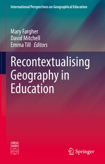Front cover_Recontextualising Geography in Education