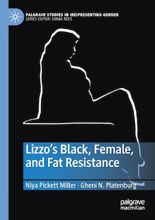 Couverture_Lizzo's Black, Female, and Fat Resistance