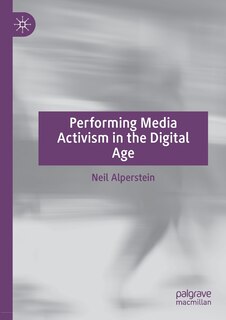 Front cover_Performing Media Activism in the Digital Age