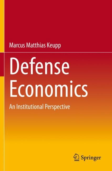 Defense Economics: An Institutional Perspective