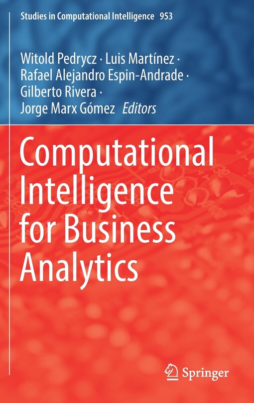 Front cover_Computational Intelligence For Business Analytics