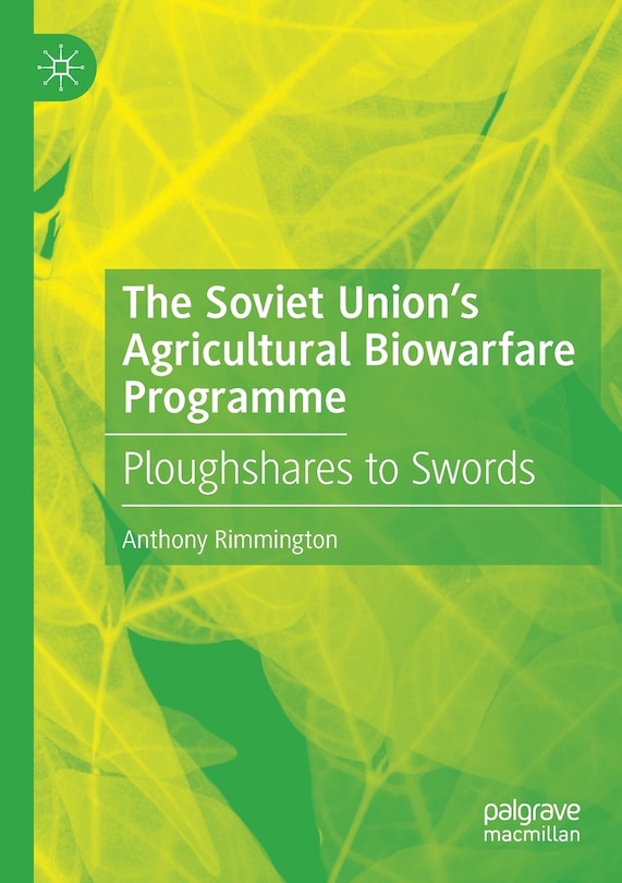 Couverture_The Soviet Union's Agricultural Biowarfare Programme