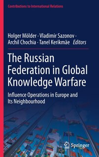 Front cover_The Russian Federation in Global Knowledge Warfare