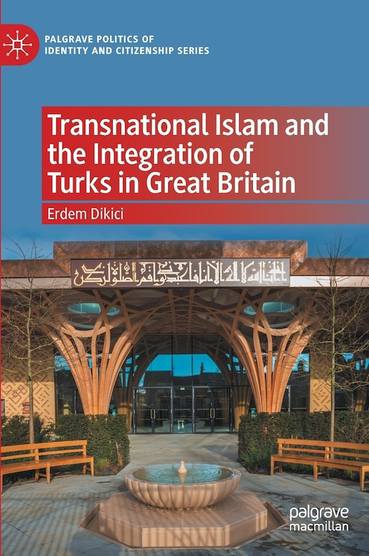 Couverture_Transnational Islam and the Integration of Turks in Great Britain