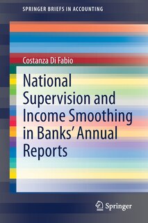 Couverture_National Supervision and Income Smoothing in Banks' Annual Reports