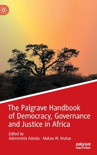 Couverture_The Palgrave Handbook Of Democracy, Governance And Justice In Africa