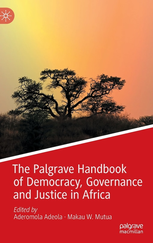 Couverture_The Palgrave Handbook Of Democracy, Governance And Justice In Africa