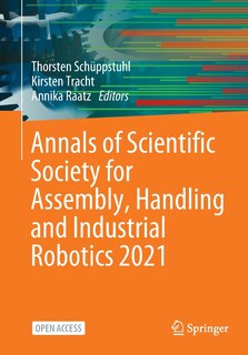 Couverture_Annals Of Scientific Society For Assembly, Handling And Industrial Robotics 2021